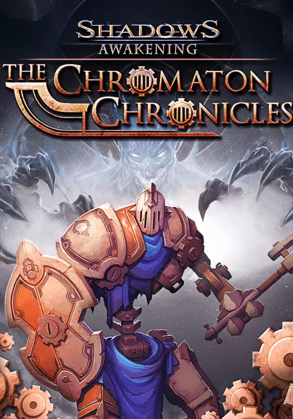 

Shadows: Awakening - The Chromaton Chronicles