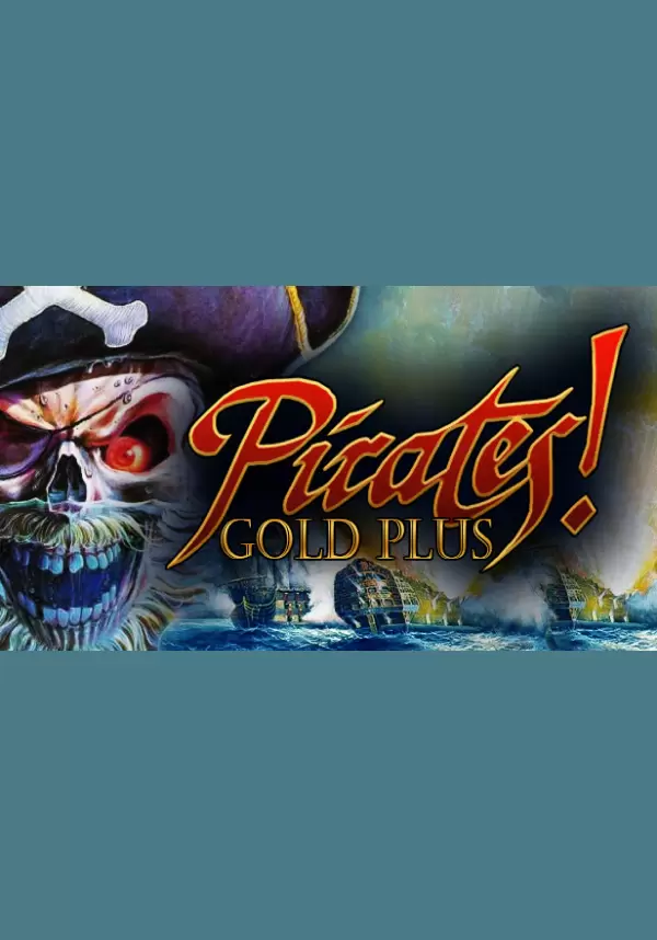 Sid Meier's Pirates! Gold Plus (Classic)