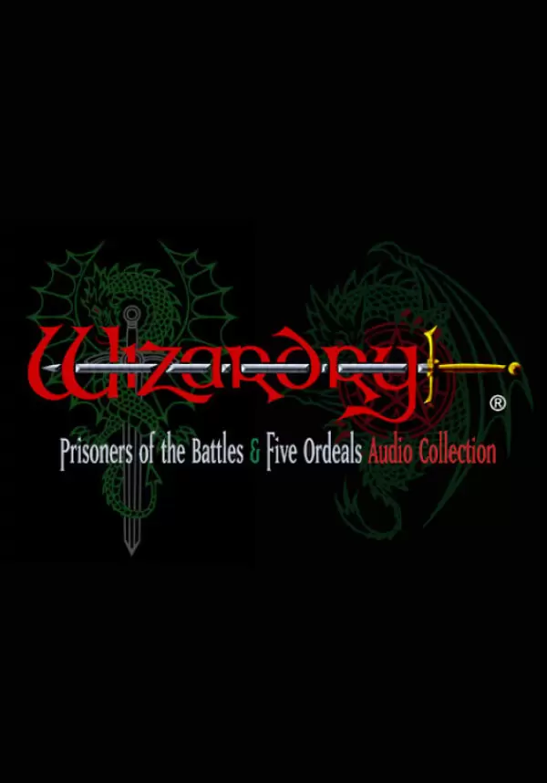 

Wizardry: Prisoners of the Battles & The Five Ordeals Audio Collection