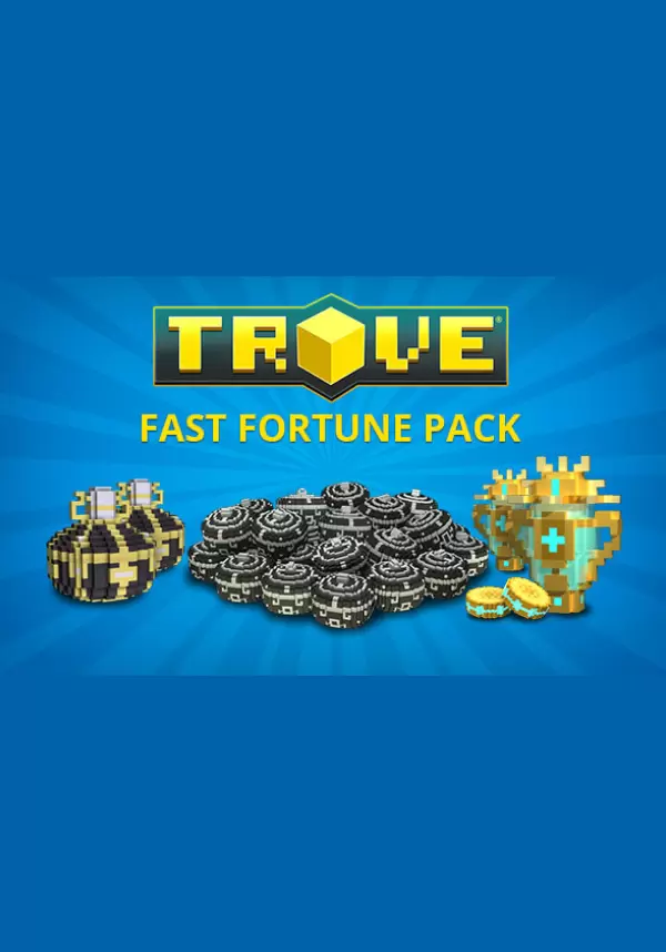 

Trove - Fast Fortune Pack