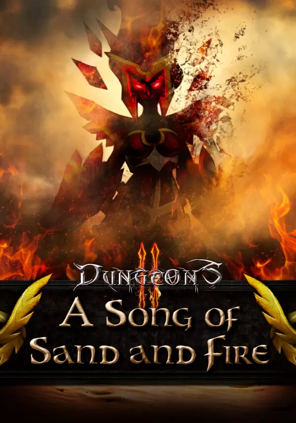 

Dungeons 2 - A Song of Sand and Fire