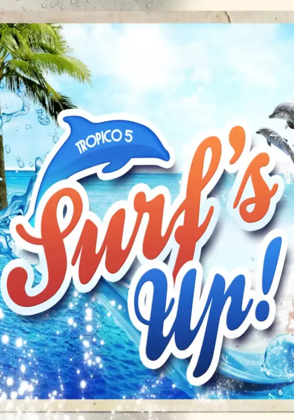 

Tropico 5 - Surfs Up!