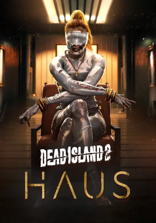 

Dead Island 2 - Haus