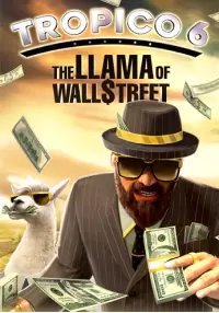 Tropico 6: Llama of Wall Street