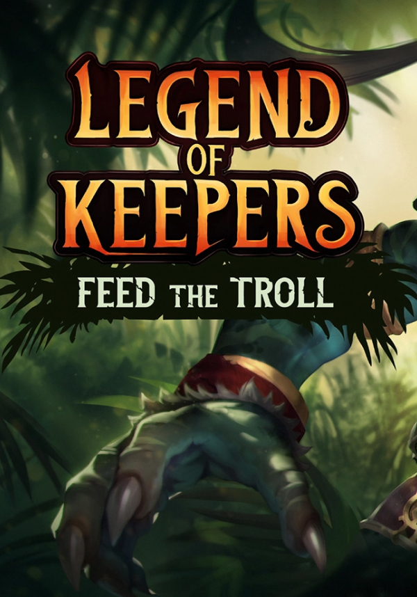 

Legend of Keepers: Feed the Troll