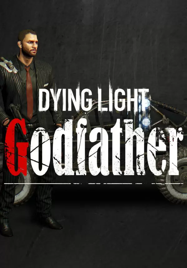 Dying Light - Godfather Bundle