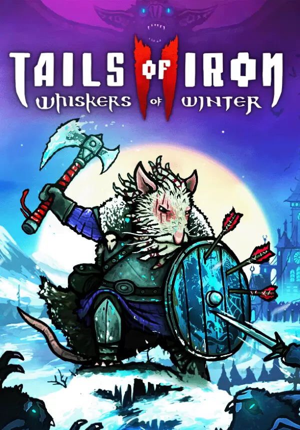 

Tails of Iron 2: Whiskers of Winter